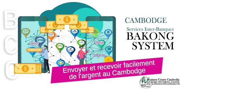 bakong-banque-tansfert-argent-cambodge-business-center-cambodia-ufe-cendy-lacroix-argent-bancaire-dollars.png